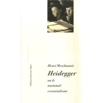 Heidegger Ou Le National-Essentialisme - 1