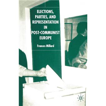 Elections Parties And Representation In Postcommunist Europe - 1