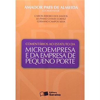 Comentarios Ao Estatuto Da Microempresa E Da Empresa De Pequeno Porte - 1