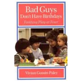 Bad Guys Don'T Have Birthdays - 1