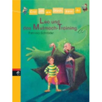 Erst ich ein Stück, dann du 03. Leo und das Mutmach-Training - 1