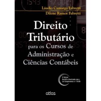 Direito Tributário Para Os Cursos De Administração E Ciência Contabeis - 1