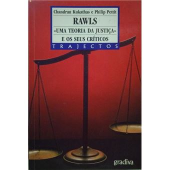 Rawls: «uma teoria da justiça» e os seus críticos. [2.ª edição] - 1