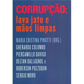 Corrupção: Lava Jato e Mãos Limpas - 1