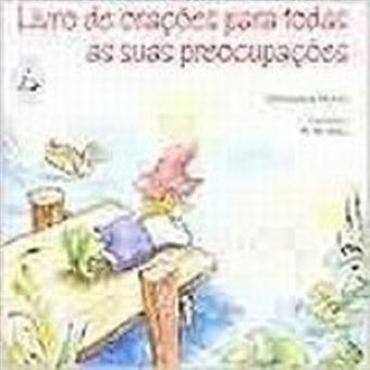 Livro De Orações Para Todas As Suas Preocupações - Coleção Terapia Infantil - 1