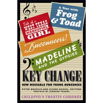 Key Change New Musicals For Young Audiences - 1