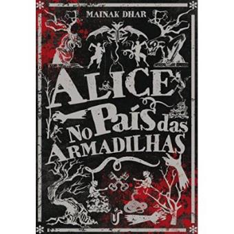 Alice No País Das Armadilhas - 1