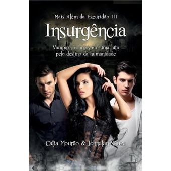 Insurgencia, Mais Alem Da Escuridao 3 - 1