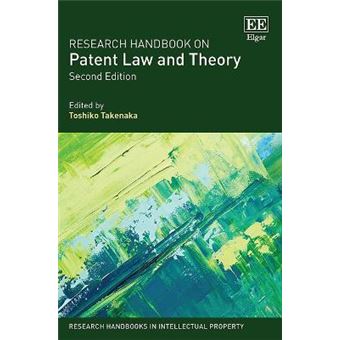 Research Handbook On Patent Law And Theory - Second Edition - 1