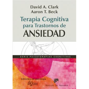 Terapia Cognitiva Para Trastornos De Ansiedad - 1