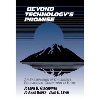 Beyond Technology's Promise - An Examination of Children's Educational Computing at Home - Hardback - 1994 - 1