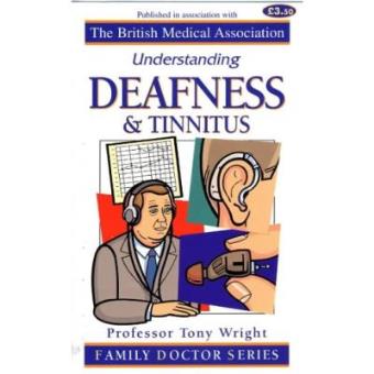 Deafness and Tinnitus (Understanding) - 1