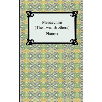 " Menaechmi; Or, the Twin-Brothers - Paperback / softback - 2007" - 1