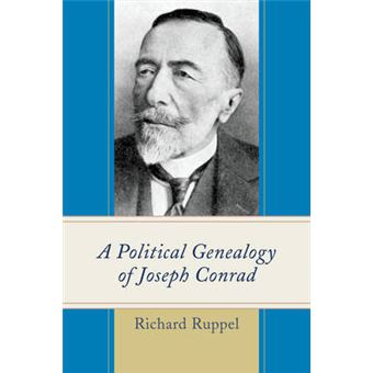 A Political Genealogy Of Joseph Conrad - 1