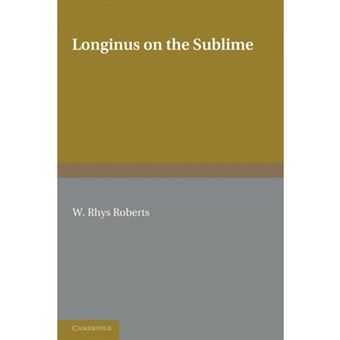 Longinus on the Sublime - The Greek Text Edited After the Paris Manuscript - Paperback - 2011 - 1