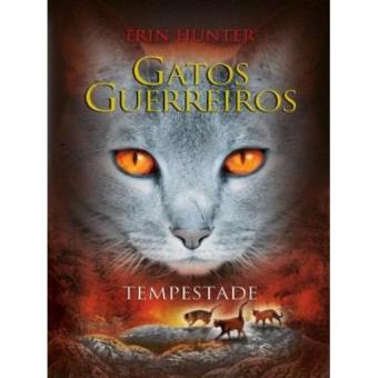 Gatos Guerreiros. Tempestade - 1