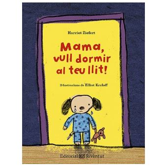 Mama, Vull Dormir Al Teu Llit - 1
