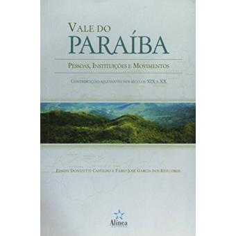 Vale do Paraíba. Pessoas, Instituições e Movimentos - 1
