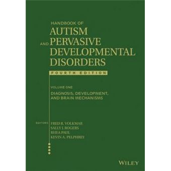 Handbook of Autism and Pervasive Developmental Disorders - Diagnosis, Development, and Brain Mechanisms - Hardback - 2014 - 1