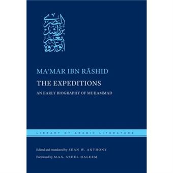 The Expeditions: An Early Biography Of Muhammad (Library Of Arabic Literature) (Hardcover) - 1