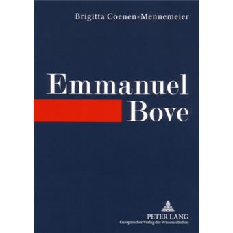 Emmanuel Bove Comdie Humaine Des Scheiterns - 1