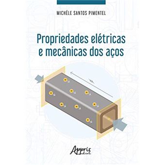 Propriedades Elétricas e Mecânicas dos Aços - 1