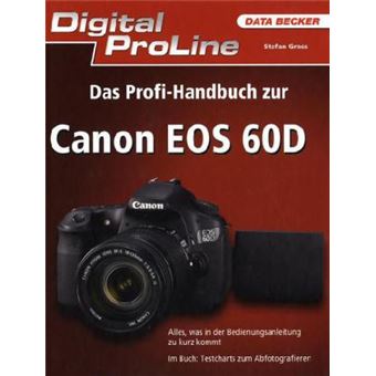 Digital ProLine Das Profi-Handbuch zur Canon EOS 60D - 1