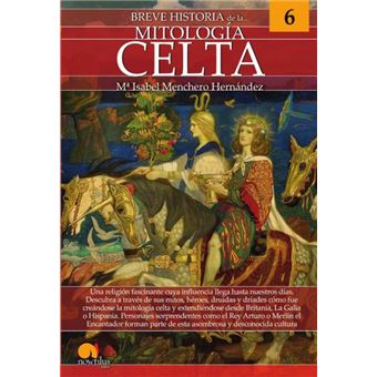 Breve Historia De La Mitología Celta - 1