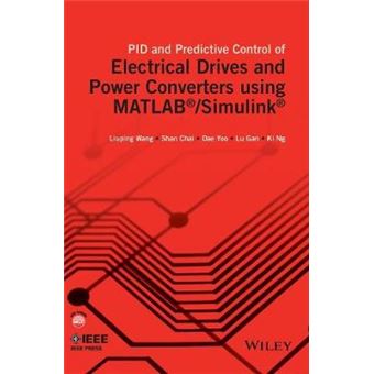 PID and Predictive Control of Electrical Drives and Power Converters Using MATLAB / Simulink - Hardback - 2014 - 1