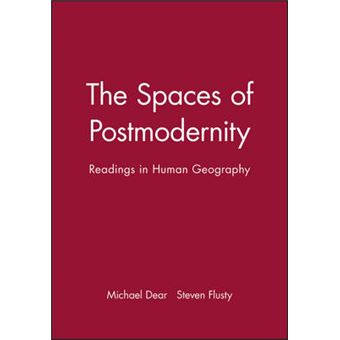 The Spaces of Postmodernity - Readings in Human Geography - Paperback - 2001 - 1