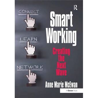 Smart Working - Creating the Next Wave - Hardback - 2013 - 1