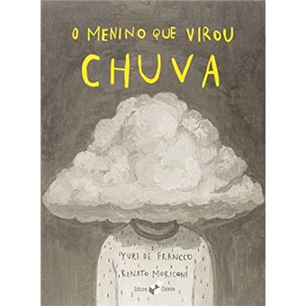 O Menino Que Virou Chuva - 1