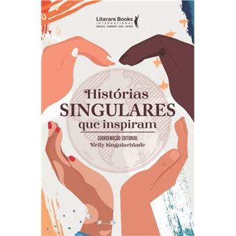 Histórias Singulares Que Inspiram - 1