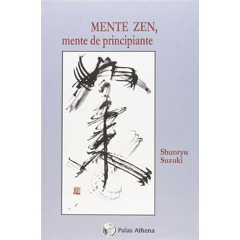 Mente Zen, mente de principiante - 1