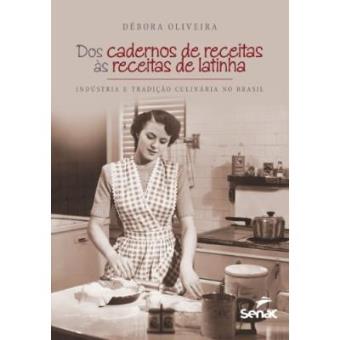Dos Cadernos De Receitas Às Receitas De Latinha - 1
