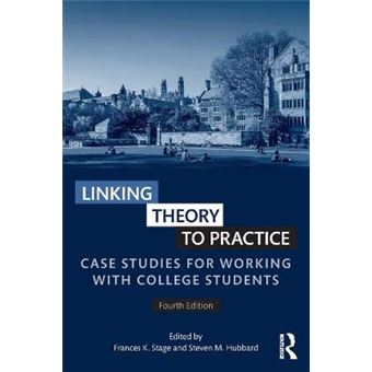 Linking Theory To Practice Case Studies For Working With College Students - 1