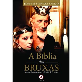 A Bíblia Das Bruxas - Manual Completo Para A Prática Da Bruxaria - 1
