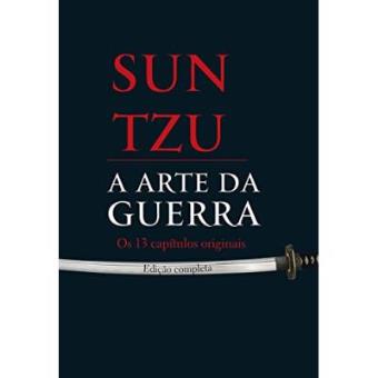 A Arte Da Guerra. Os 13 Capítulos Originais - 1