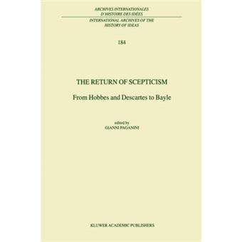 The Return of Scepticism - From Hobbes and Descartes to Bayle - Hardback - 2003 - 1