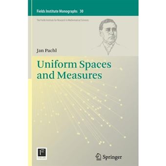 Uniform Spaces and Measures - Paperback - 2012 - 1