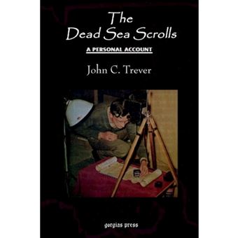 The Dead Sea Scrolls - A Personal Account, Revised Edition - Paperback / softback - 2003 - 1