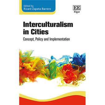 Interculturalism In Cities Concept, Policy And Implementation - 1