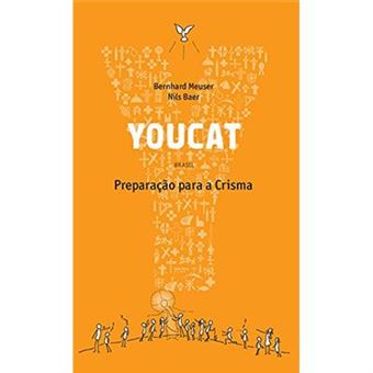 Youcat - Preparacao Para A Crisma - 1