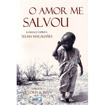 O Amor Me Salvou - 1