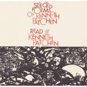Selected Poems of Kenneth Patchen - 1