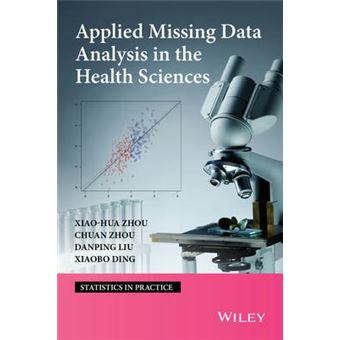 Applied Missing Data Analysis in the Health Sciences - Hardback - 2014 - 1