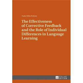 The Effectiveness Of Corrective Feedback And The Role Of Individual Differences In Language Learning A Classroom Study - 1