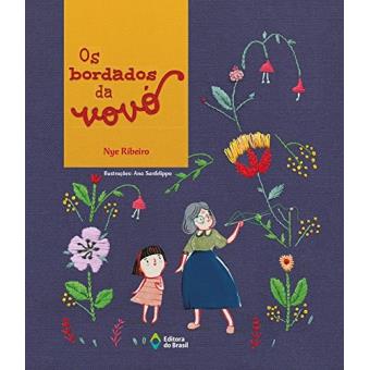 Os Bordados Da Vovó - 1