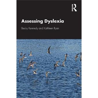 Assessing Dyslexia - 1