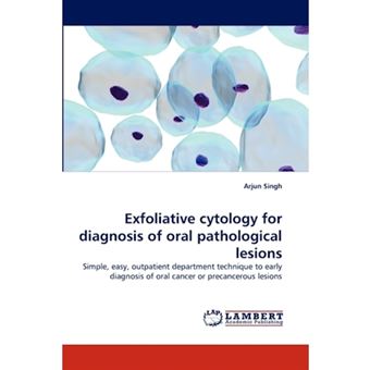 Exfoliative Cytology for Diagnosis of Oral Pathological Lesions - Paperback / softback - 2010 - 1